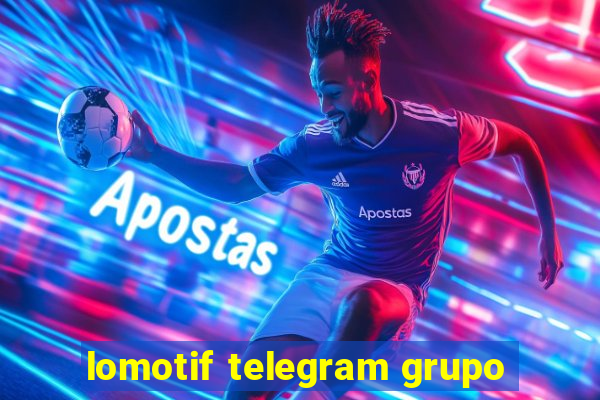 lomotif telegram grupo